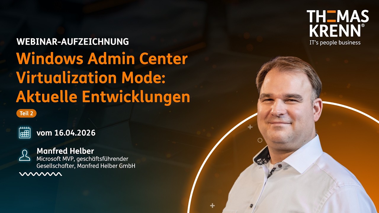 Windows Admin Center Virtualization Mode: Aktuelle Entwicklungen