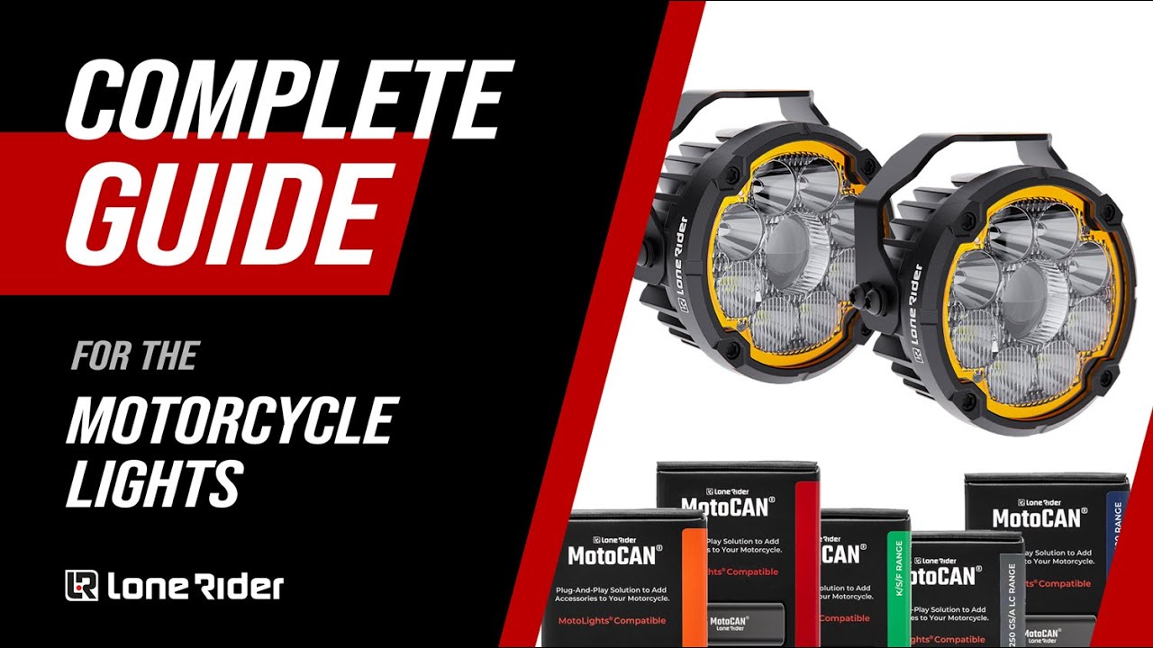 Lone Rider Motorcycle Lights – Complete Guide 2.0