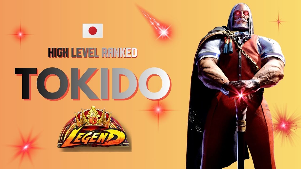 🔥 SF6 ▰ TOKIDO (JP) ▰ Street Fighter 6 ▰ High Level 🔥
