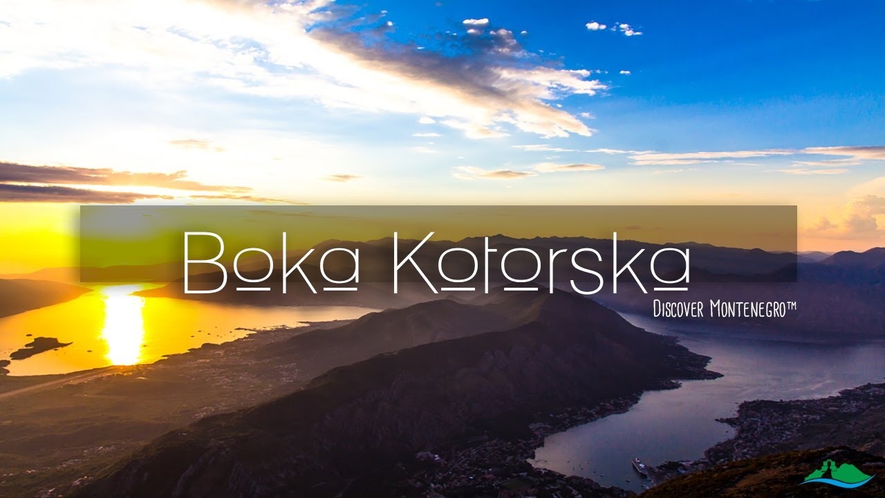 Boka Kotorska ~ Bay of Kotor  - Discover Montenegro in colour ™ | CINEMATIC video