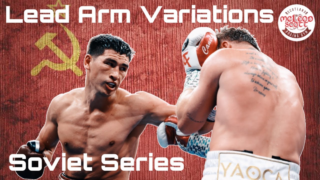 Lead Arm Variations | Soviet Boxing Series | McLeod Scott Boxing