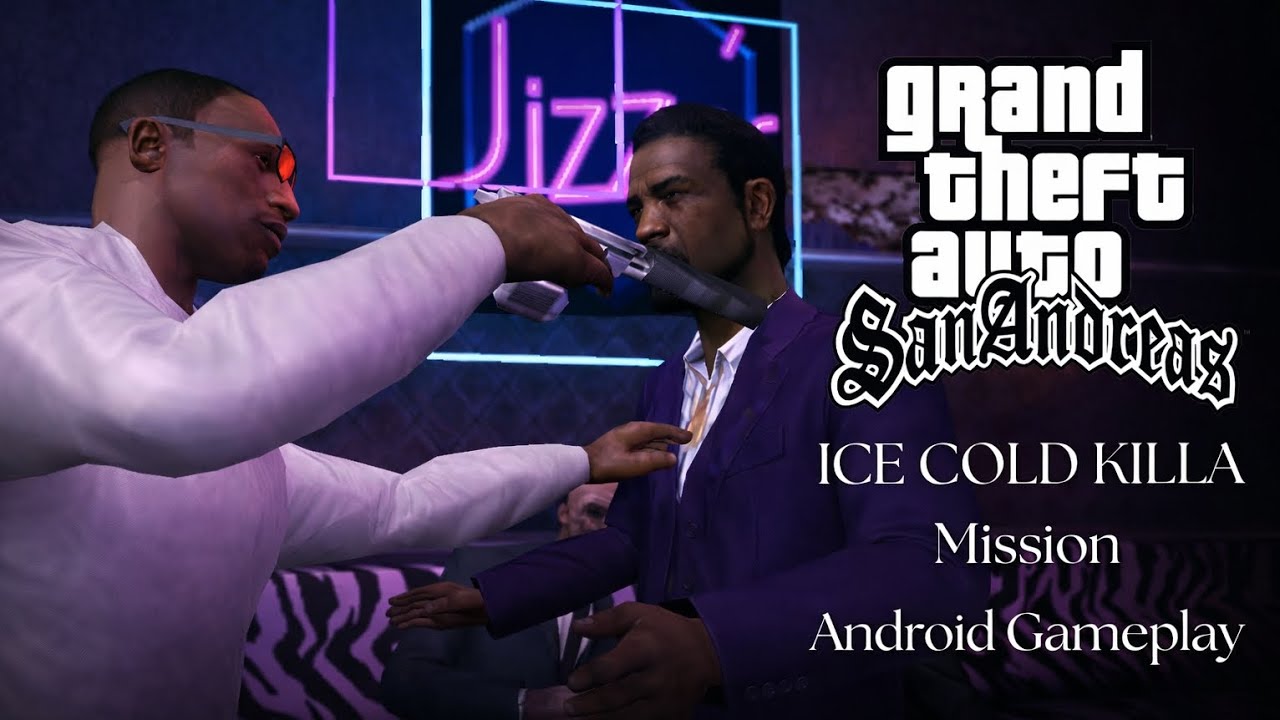 GTA San Andreas – Ice Cold Killa (Android Gameplay) | Jizzy B Final Showdown!
