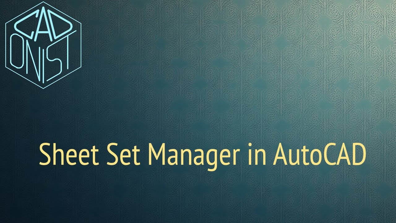 Sheet Set Manager in AutoCAD