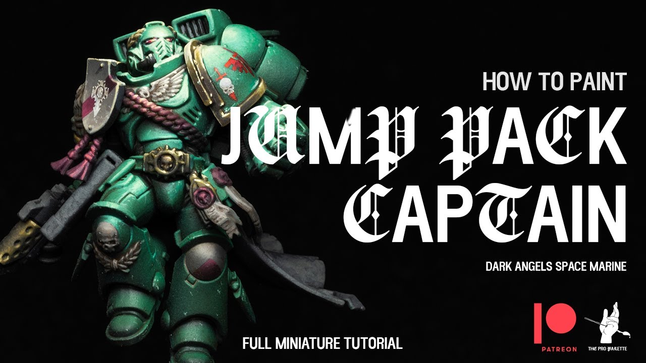 How to paint: Space Marine Jump Pack Captain in Dark Angels Chapter