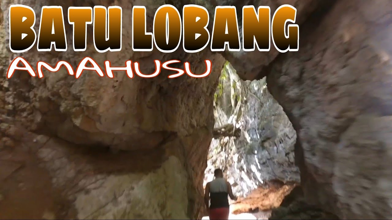 BATU LOBANG DI AMAHUSU || Vlog Kota AMBON