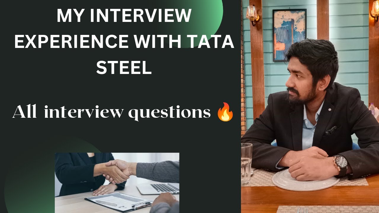 My interview experience with Tata Steel(All questions explained)