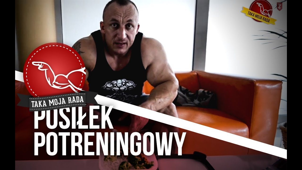 Posiłek potreningowy: Tomasz Lech | Taka moja rada (Zapytaj Trenera)
