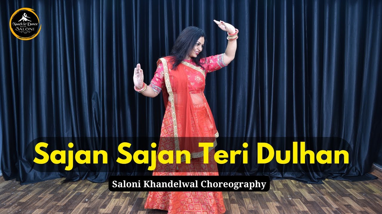 Sajan Sajan Teri Dulhan-Aarzoo | Madhuri Dixit | wedding dance | Dance cover By Saloni Khandelwal