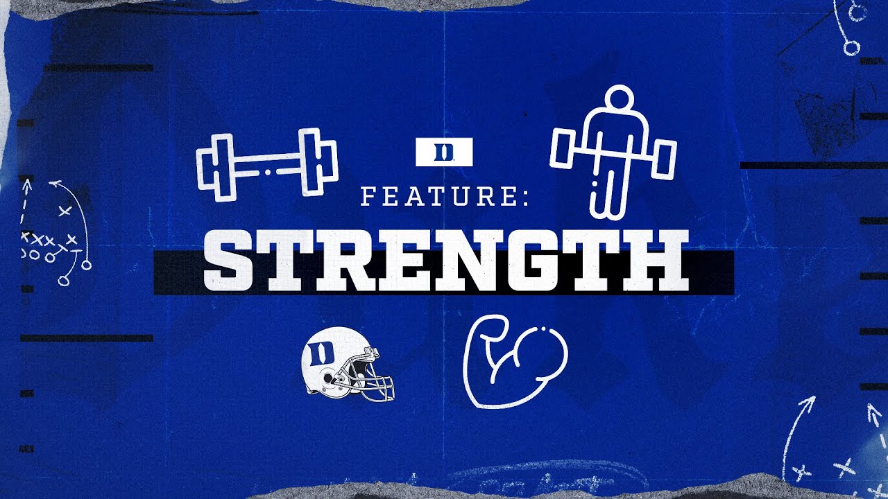 THE DUKE FOOTBALL STRENGTH PROGRAM