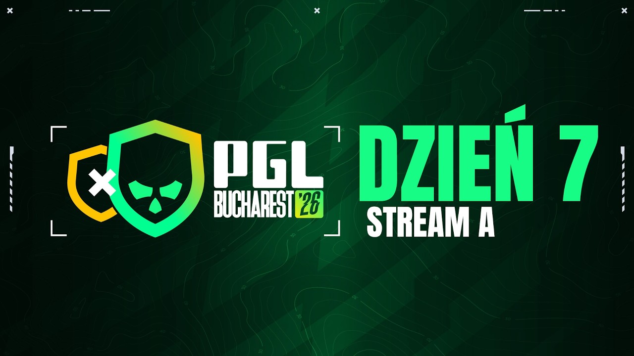 PGL Bucharest 2026 | 18+ | P&oacute;łfinały
