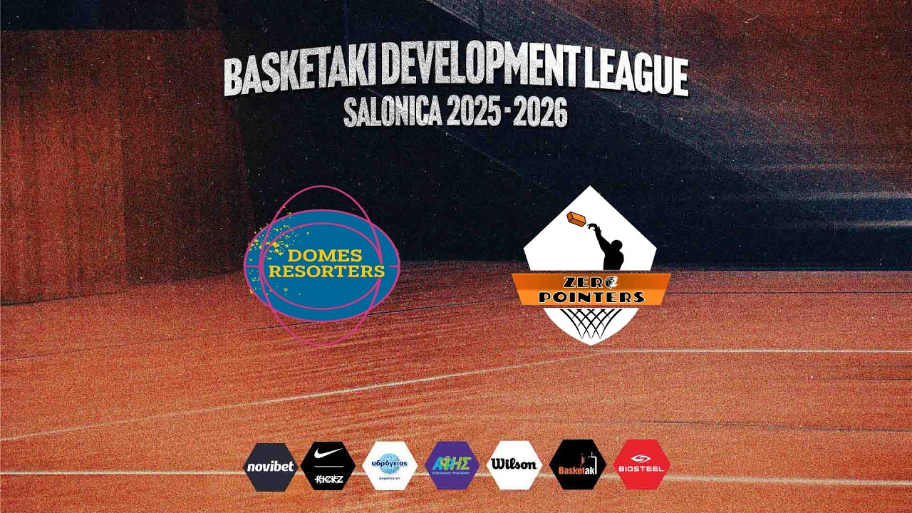 Basketaki Salonica Development  - Domes Resorters Vs Zero Pointers (16/2/2026)