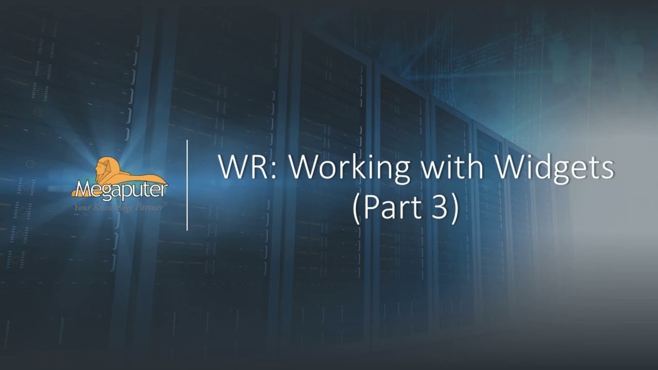 Working with Report Widgets: Part 3