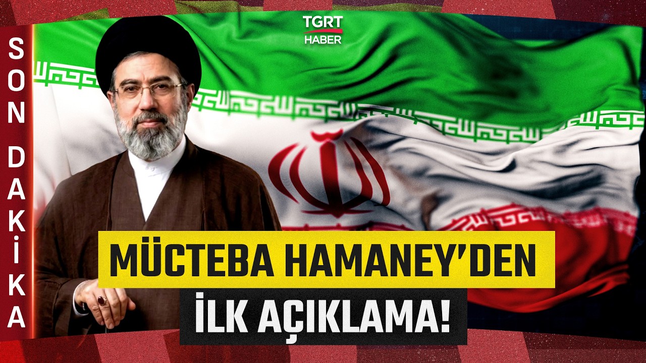 #SONDAKİKA | Mücteba Hamaney'den İlk Açıklama! “ABD Üslerini Hedef Almamız Gerekiyor” - TGRT Haber