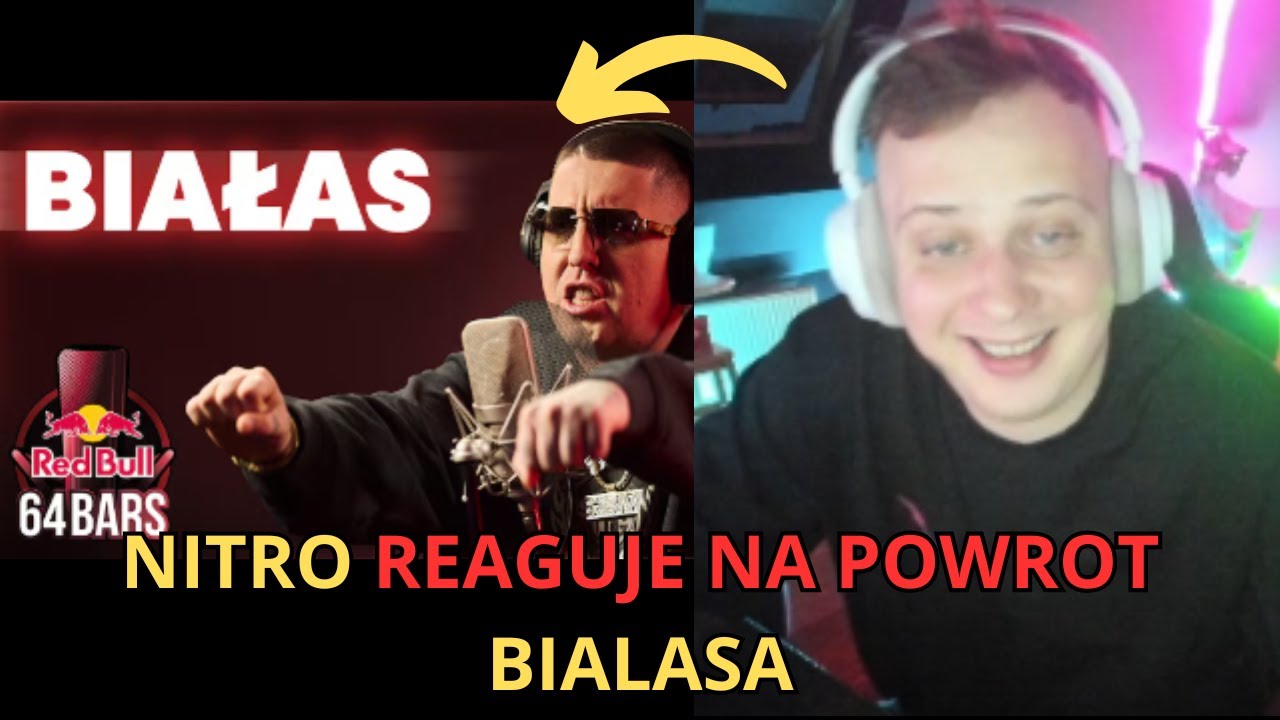 Nitro reaguje na powr&oacute;t Białasa - BIAŁAS RED BULL 64 BARS
