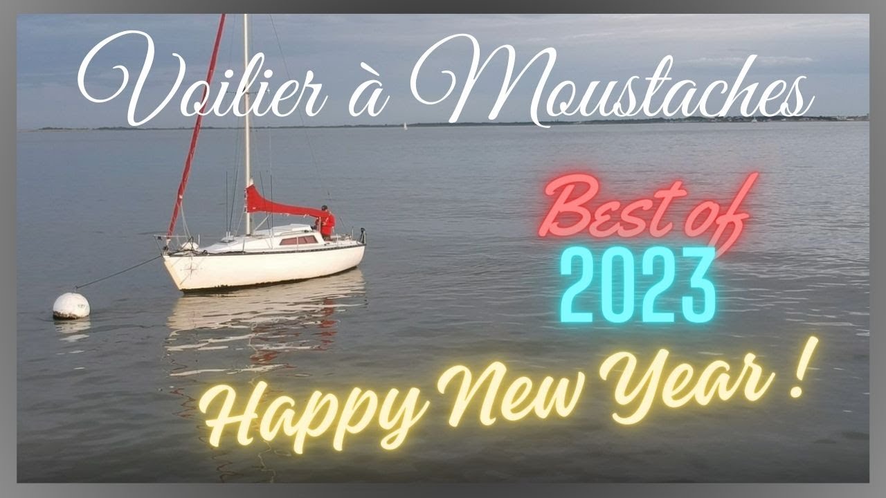 VOILIER: Best of 2023 #Voilier à Moustaches