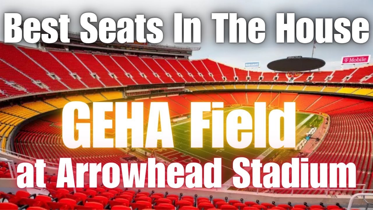 GEHA Field at Arrowhead Stadium &mdash; Премиальные места | Лучшие места на стадионе