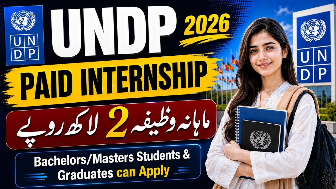 UNDP Paid Internship Program 2026 - How to Apply Online | Paid Internships for Students & Graduates