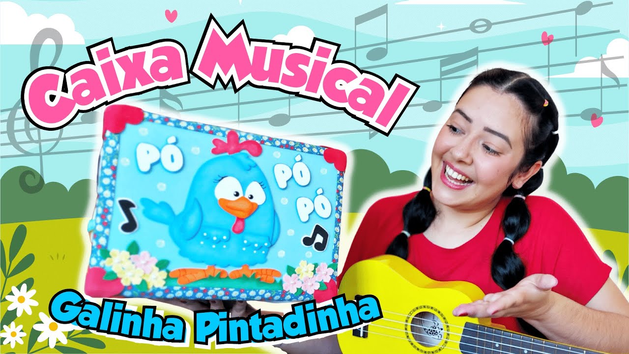 CAIXA MUSICAL DA TIA MARY 🎶 | Versão Galinha Pintadinha!