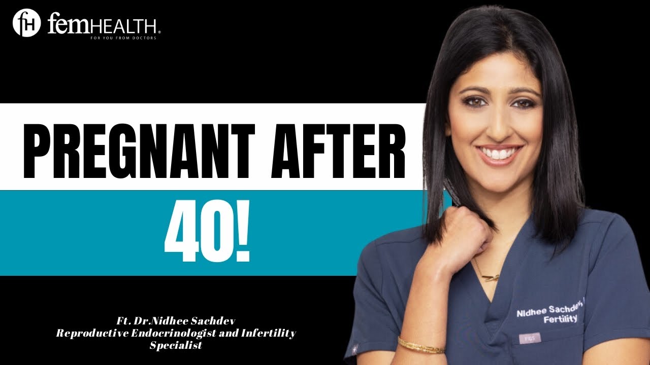 Getting Pregnant After 40 Naturally: Is It Possible? How to increase your odds?