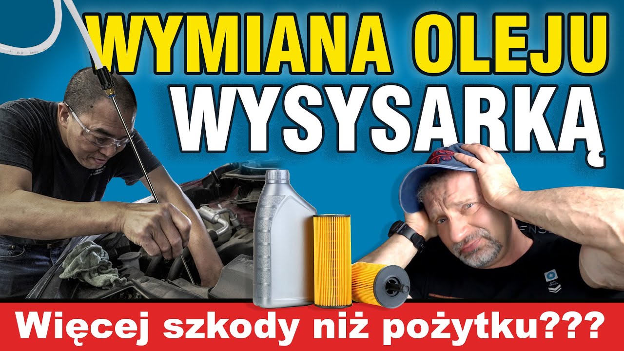 Nie wymieniaj oleju wysysarką! Lepiej zapłacić i zrobić to przez korek spustowy. Wyjaśniam dlaczego.