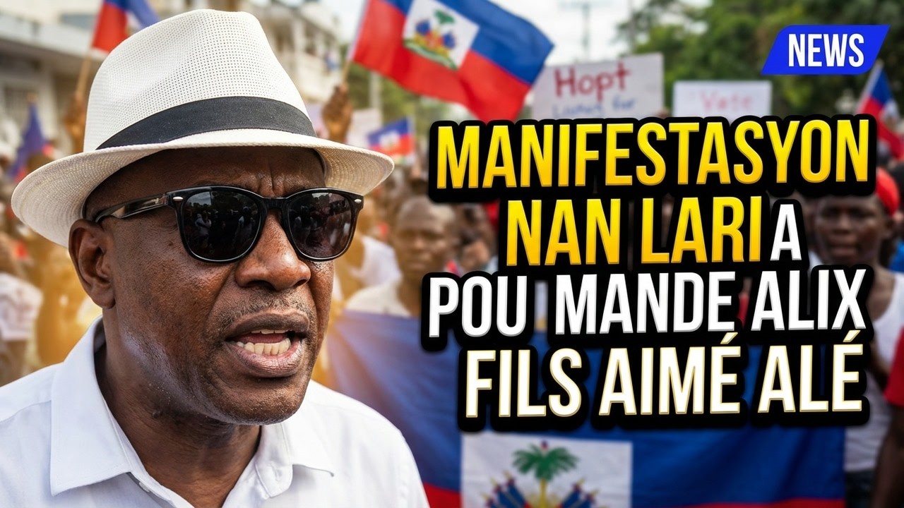 Tèt Chajé! Gwo Manifestasyon Nan Laria Pou Mande OEA Retire Alix Didier Fils Aimé Nan Tèt Peyi a