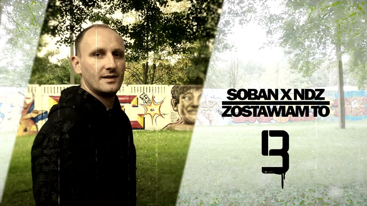 Soban X NDZ   Zostawiam to
