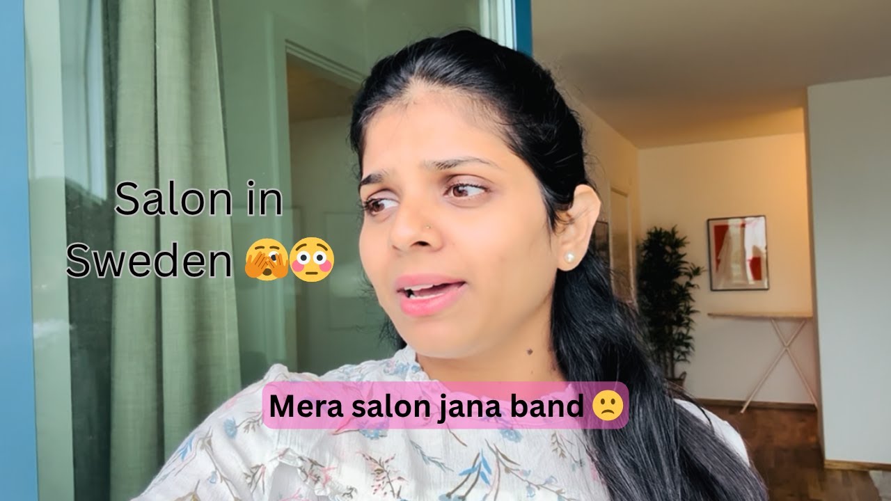 Sweden me salon itne costly 🫣 | 400 Kr for Haircut 💇&zwj;♀️ | Daily Vlog