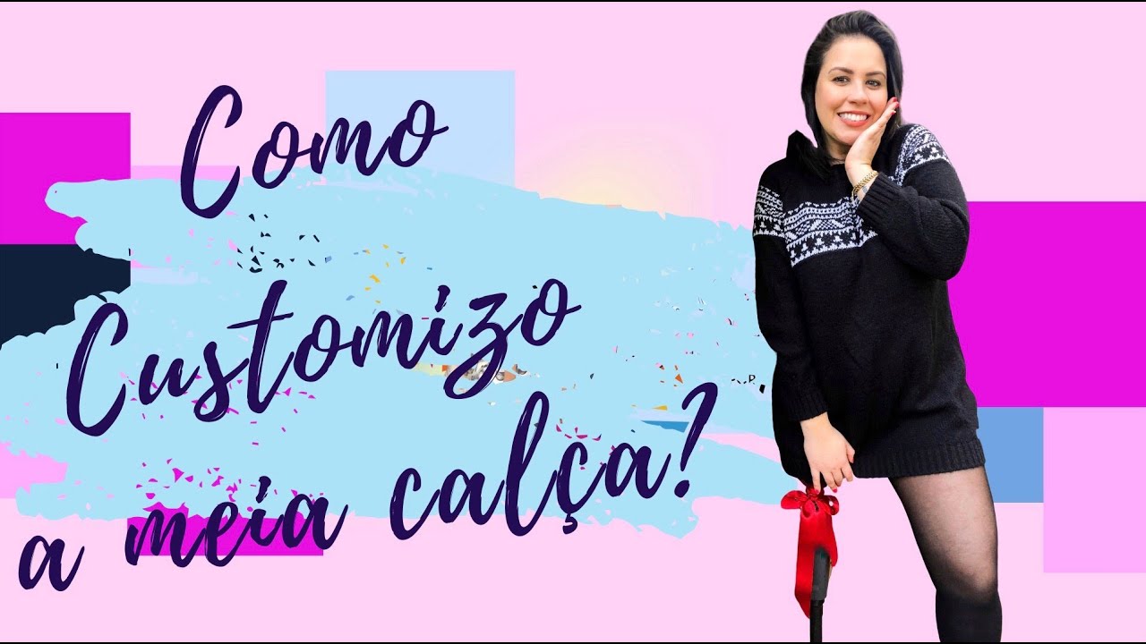 Como customizo a meia calça? | Amputados | Por Fê Binato