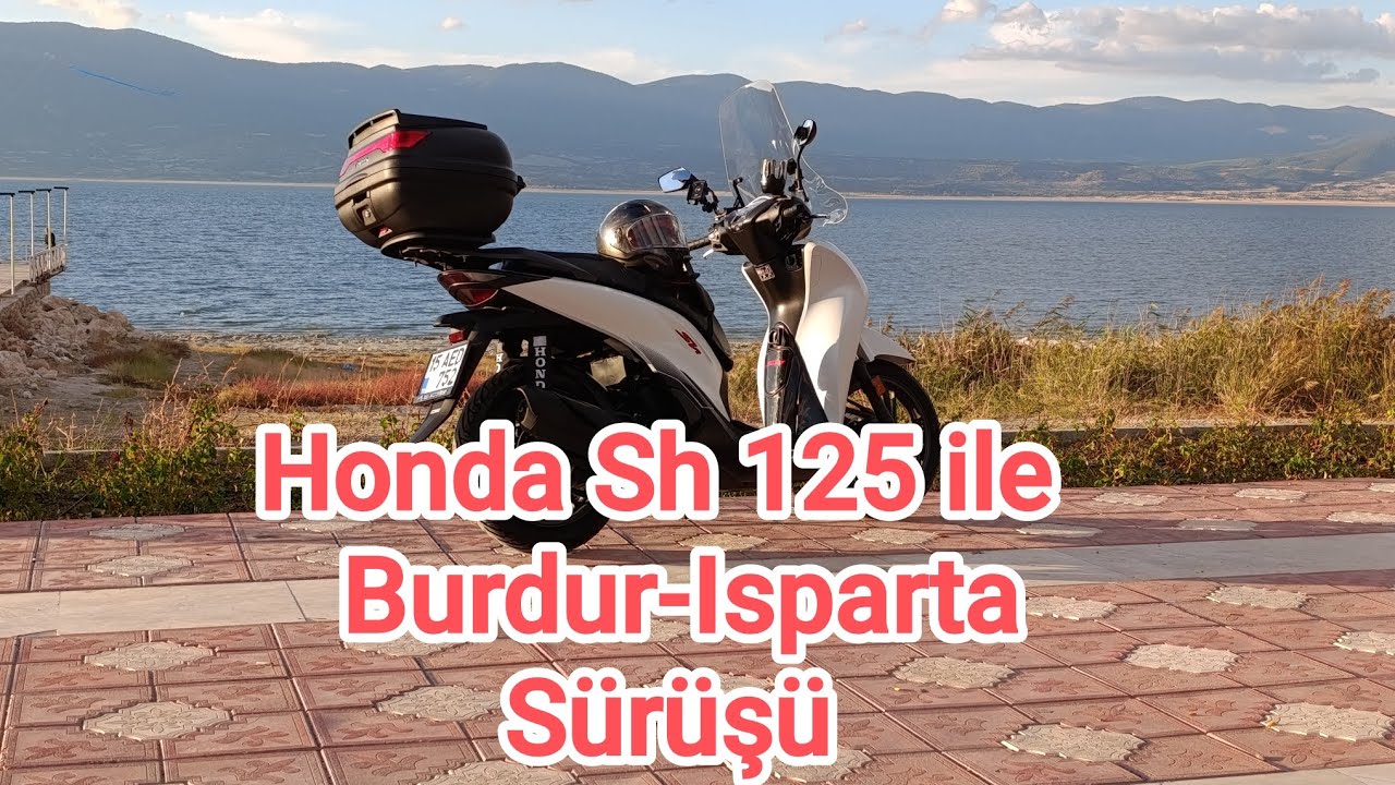Honda Sh 125 ile Uzun Yol Gidilir mi?  Burdur-Isparta Nostaljik Dağ Yolu 21.02.2026
