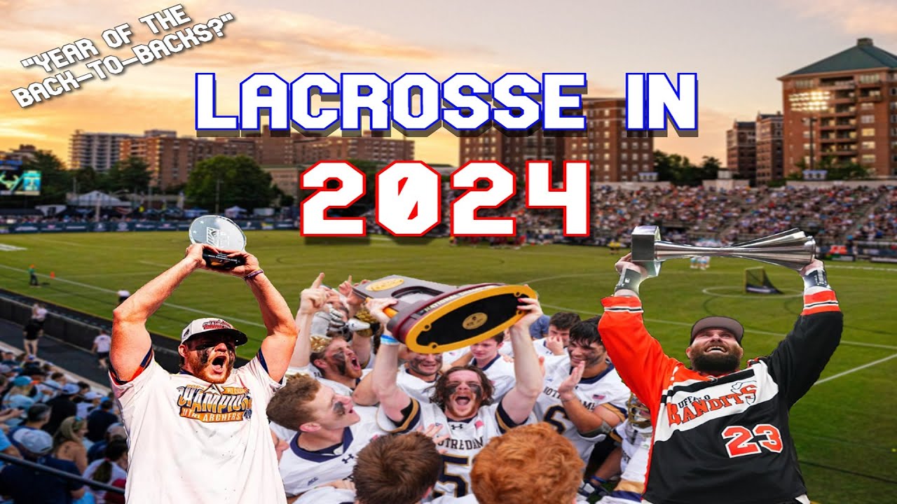 How Lacrosse Changed in 2024