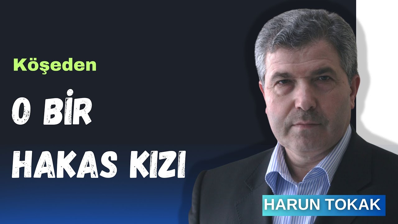 O Bir Hakas Kızı - Harun TOKAK