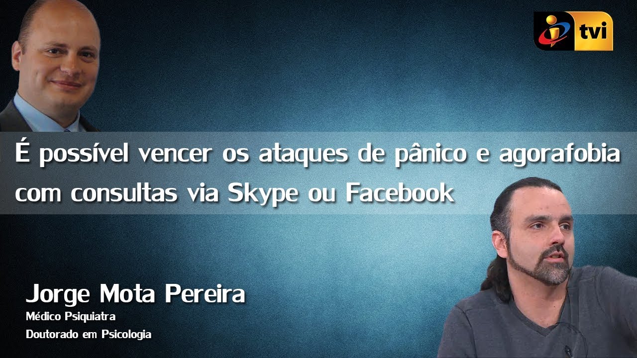 É possível vencer os ataques de pânico e agorafobia com consultas via Skype ou Facebook (legendado)