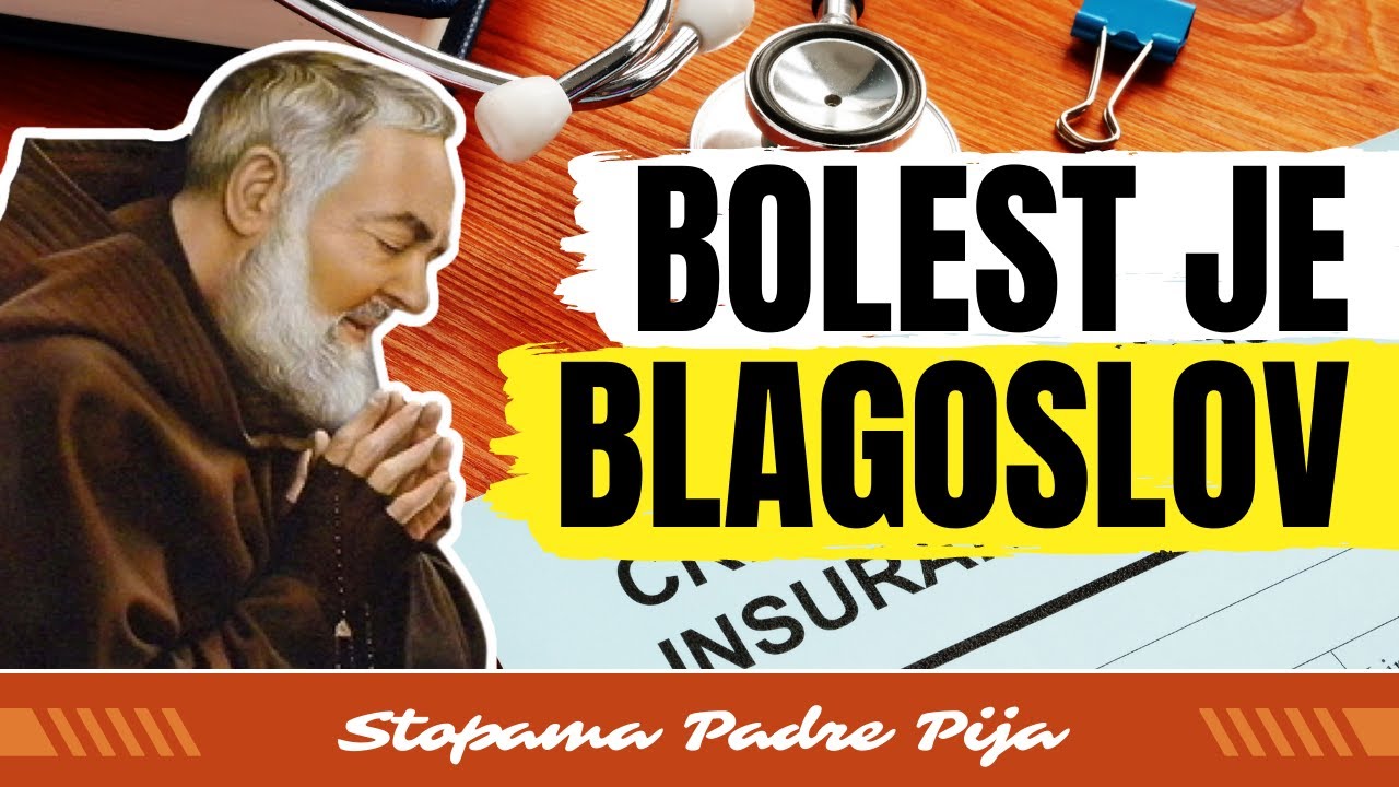 Bolest je blagoslov