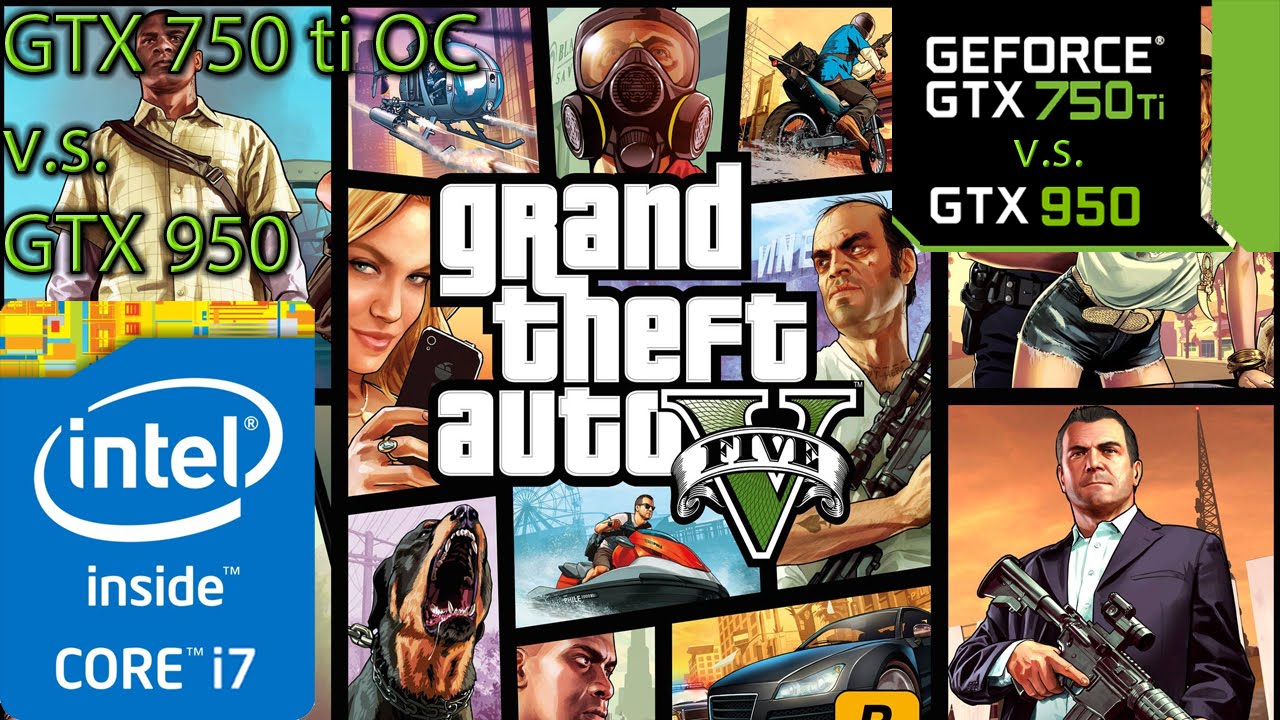 GTA 5 / V - GTX 950 vs GTX 750 ti OC - Side By Side Comparison