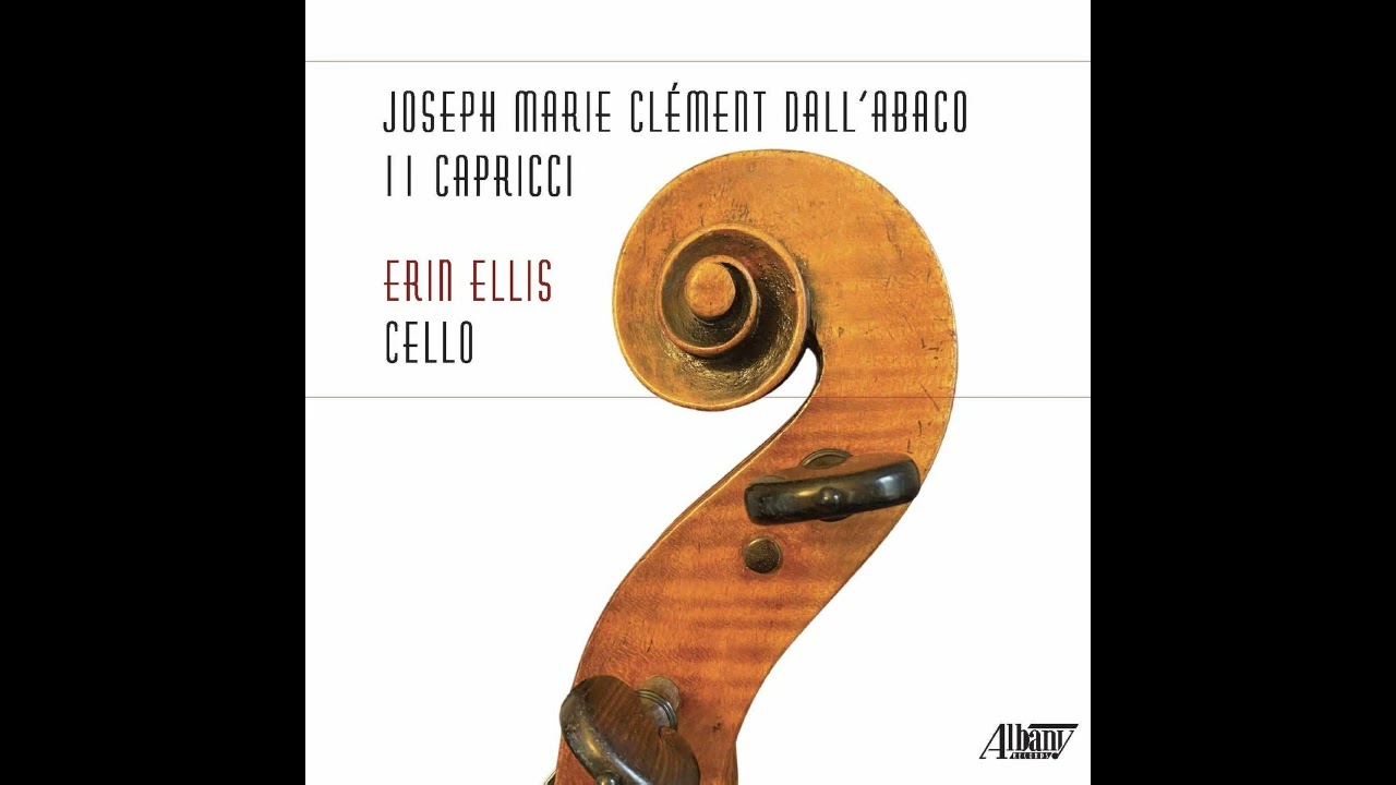 JOSEPH MARIE DALL’ABACO (1710-1805): Caprice No. 3 for Solo Cello