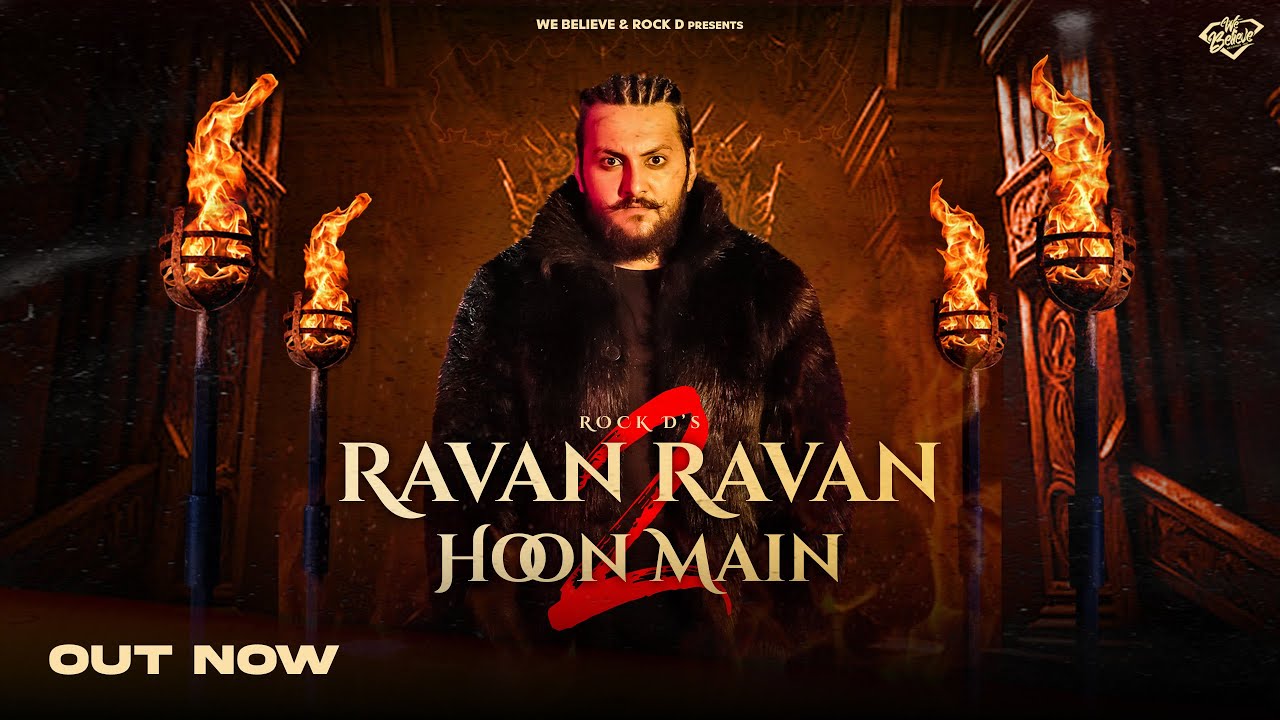 RAVAN RAVAN HOON MAIN 2 - ROCK D ||OFFICIAL VIDEO | New Ravan songs | sare kaat de kalesh ht ravan