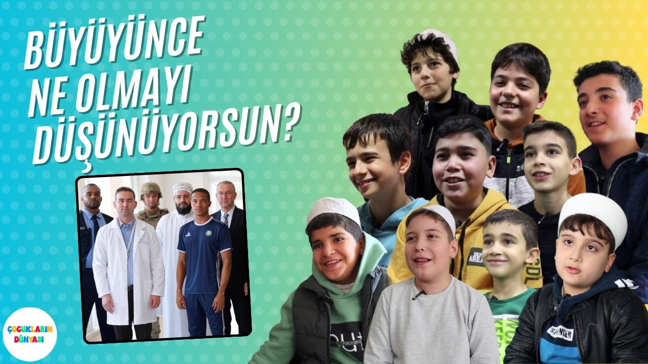 Büyüyünce Ne Olmayı Düşünüyorsun? | Çocukların Dünyası - 8