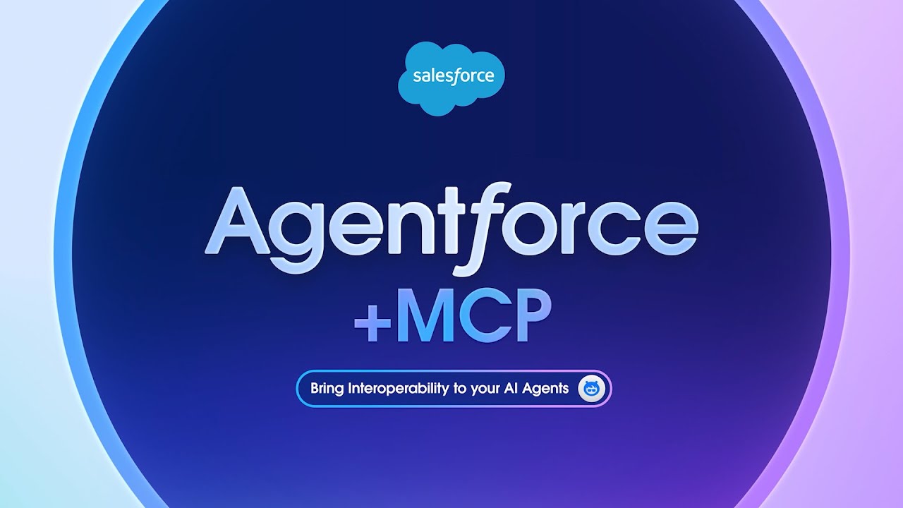 How Agentforce MCP Support Connects Agents to Your Tools with Trust