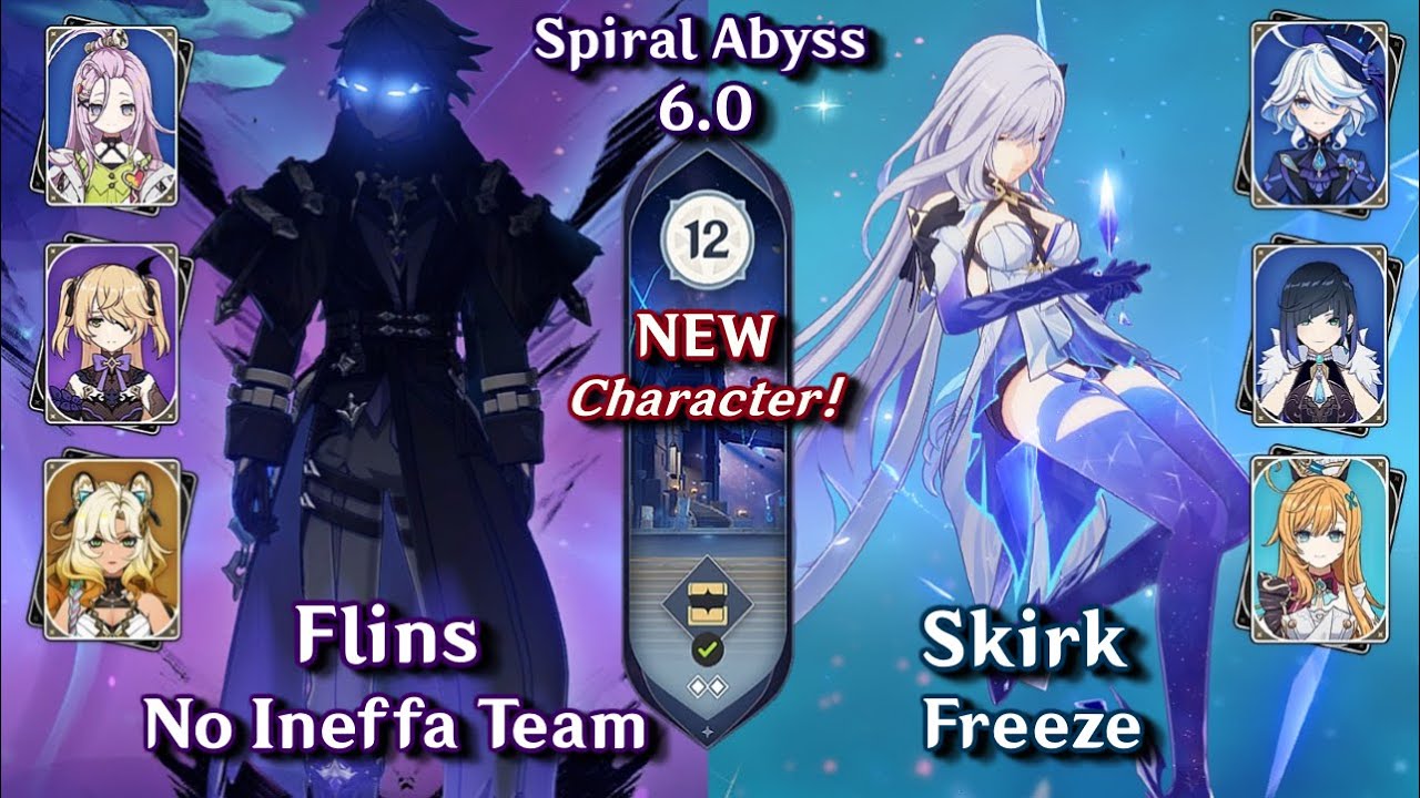 C0 Flins No Ineffa Team & C0 Skirk Freeze | Spiral Abyss 6.0 Floor 12 9 Stars | Genshin Impact
