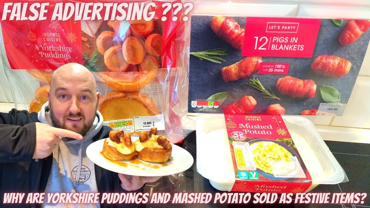 FALSE ADVERTISING | Pigs in Blankets | Are MASHED POTATO & YORKSHIRE PUDDINGS FESTIVE? | Food Review
