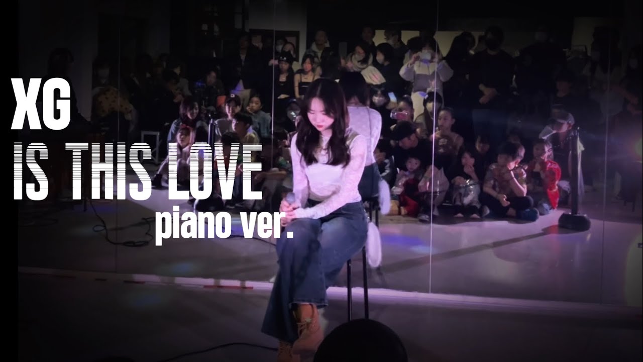 IS THIS LOVE piano ver. - XG｜Cover (Live ver.)