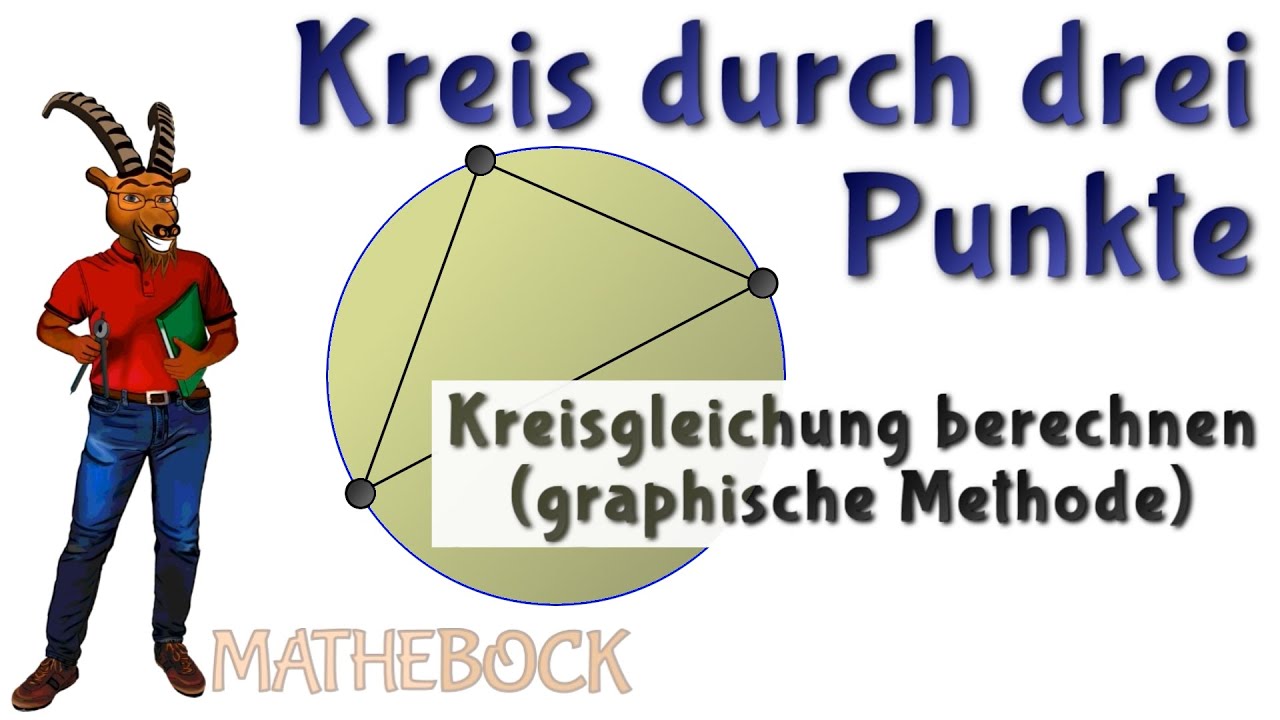 Das schafft kaum jemand: Kreis durch 3 Punkte | Kreisgleichung aus drei Punkten bestimmen