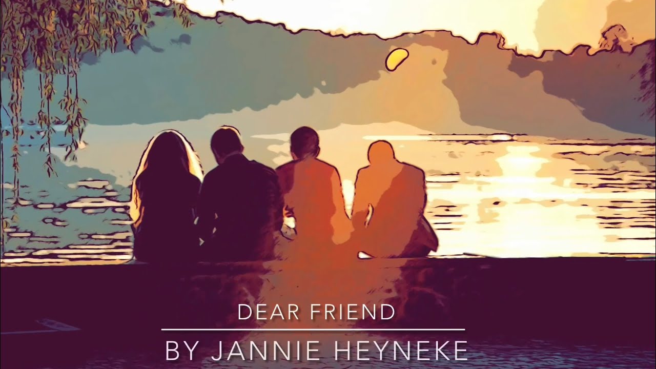 Dear Friend