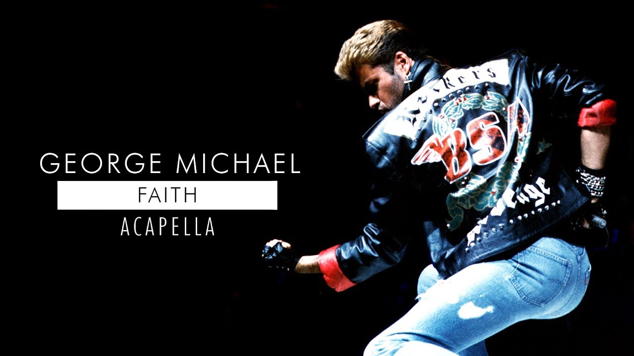 George Michael - Faith [Mastered Acapella]