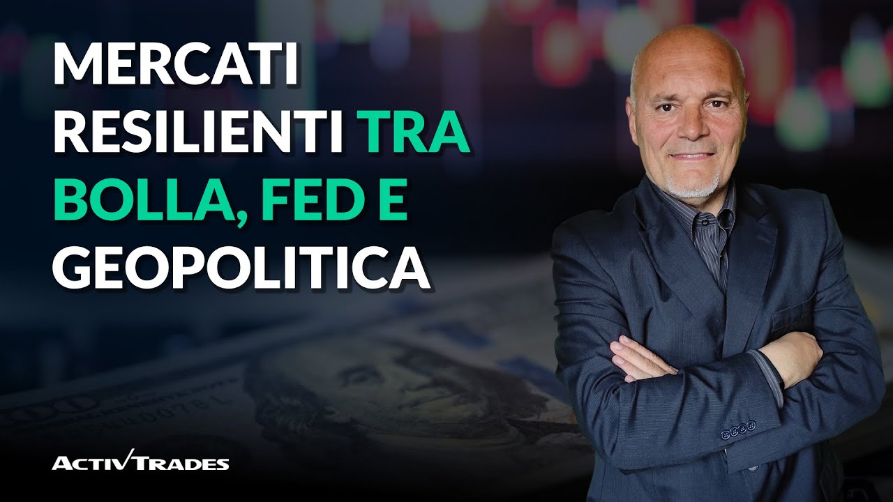 Mercati resilienti tra bolla, Fed e geopolitica  | Analisi Settimanale del 06/10/2025
