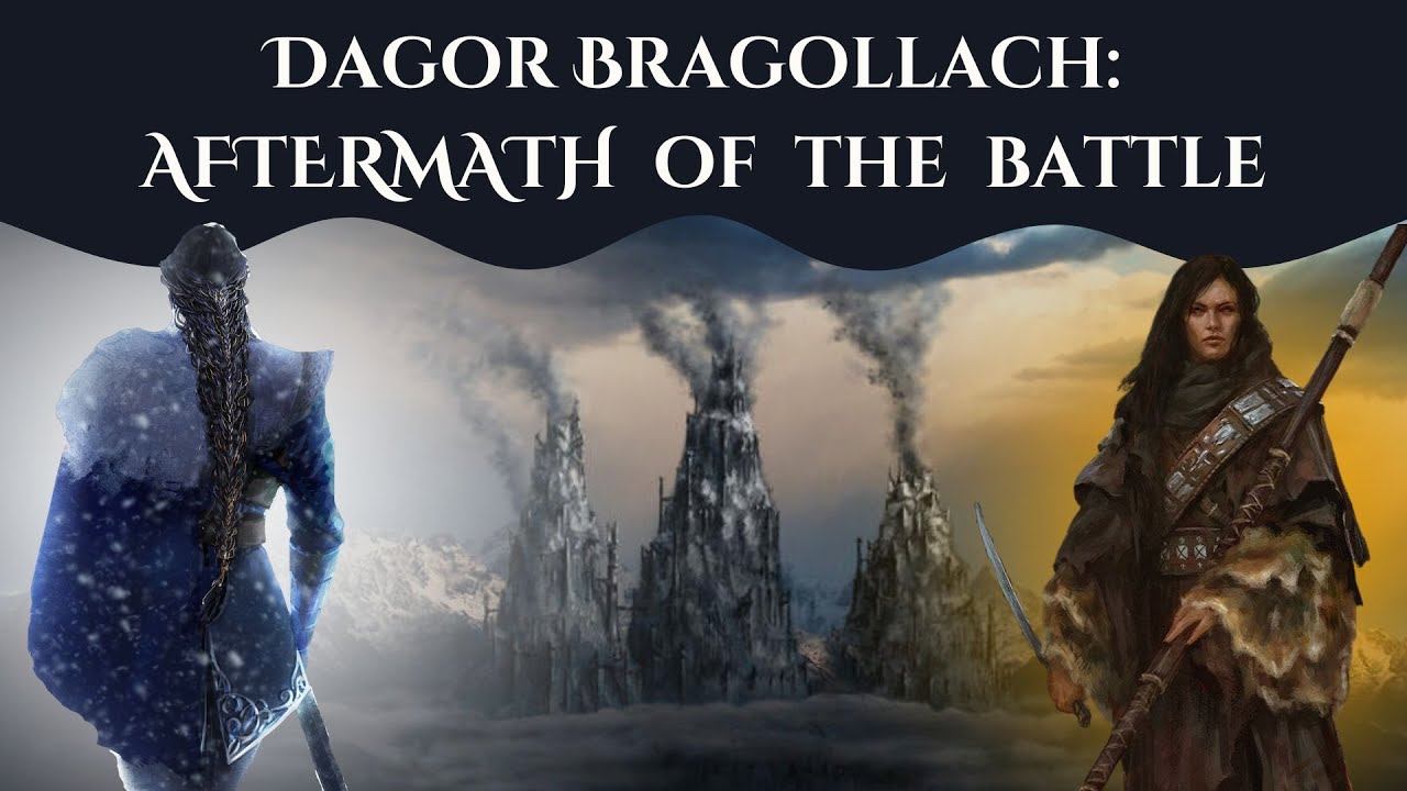 Dagor Bragollach: Aftermath of the Battle | Silmarillion Explained