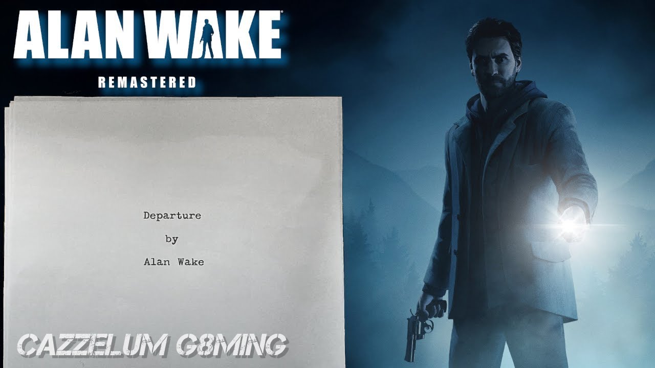 Alan Wake Remastered All Departure Manuscript Pages (Complete Order)