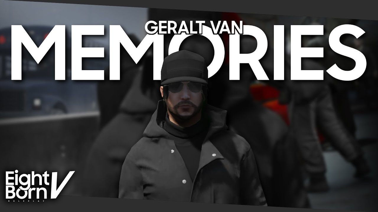 Geralt Van - Memories | EightbornV (Cinematic Video)