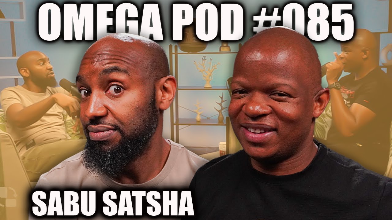 Sabu Satsha | Omega Pod #085