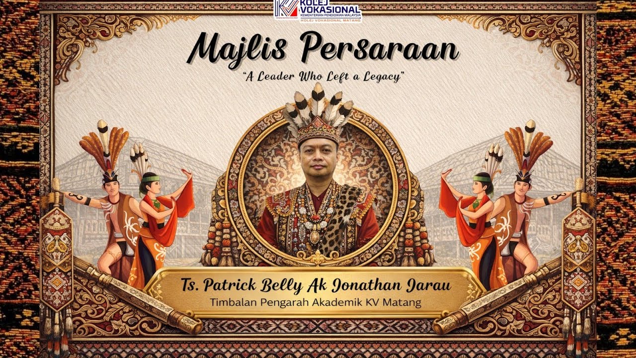 MAJLIS PERSARAAN Ts. PATRICK BELLY ANAK JONATHAN JARAU